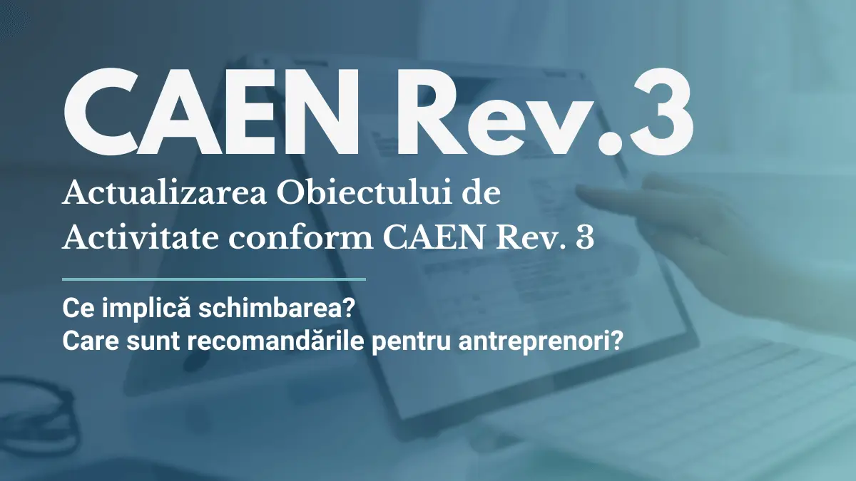 actualizarea-obiectului-de-activitate-conform-CAEN-Rev.3-1200×675 actualizarea obiectului de activitate conform CAEN Rev.3